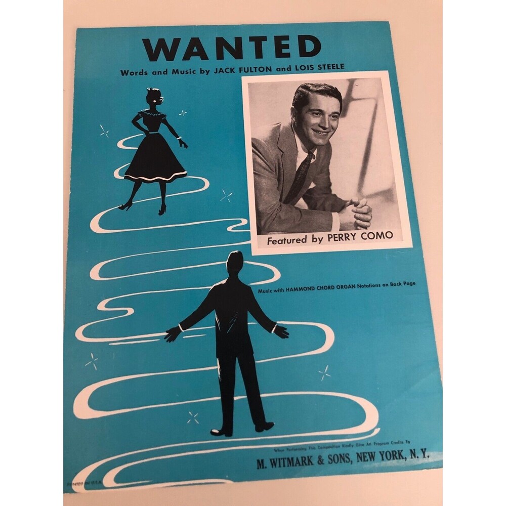 Perry Como Vintage Wanted Words And Music By Jack Fulton And Loise Steel Witmark